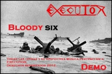 Executor (CR) : Bloody Six